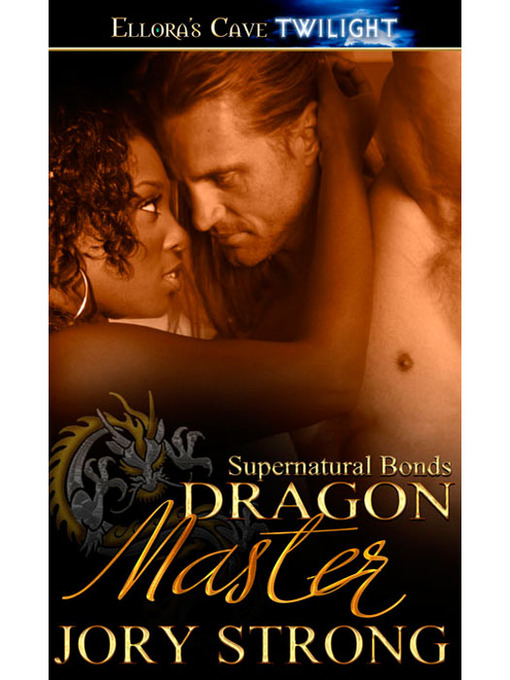 Title details for Dragon Master by Jory Strong - Available